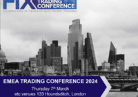 FIX EMEA Trading Conference 2024